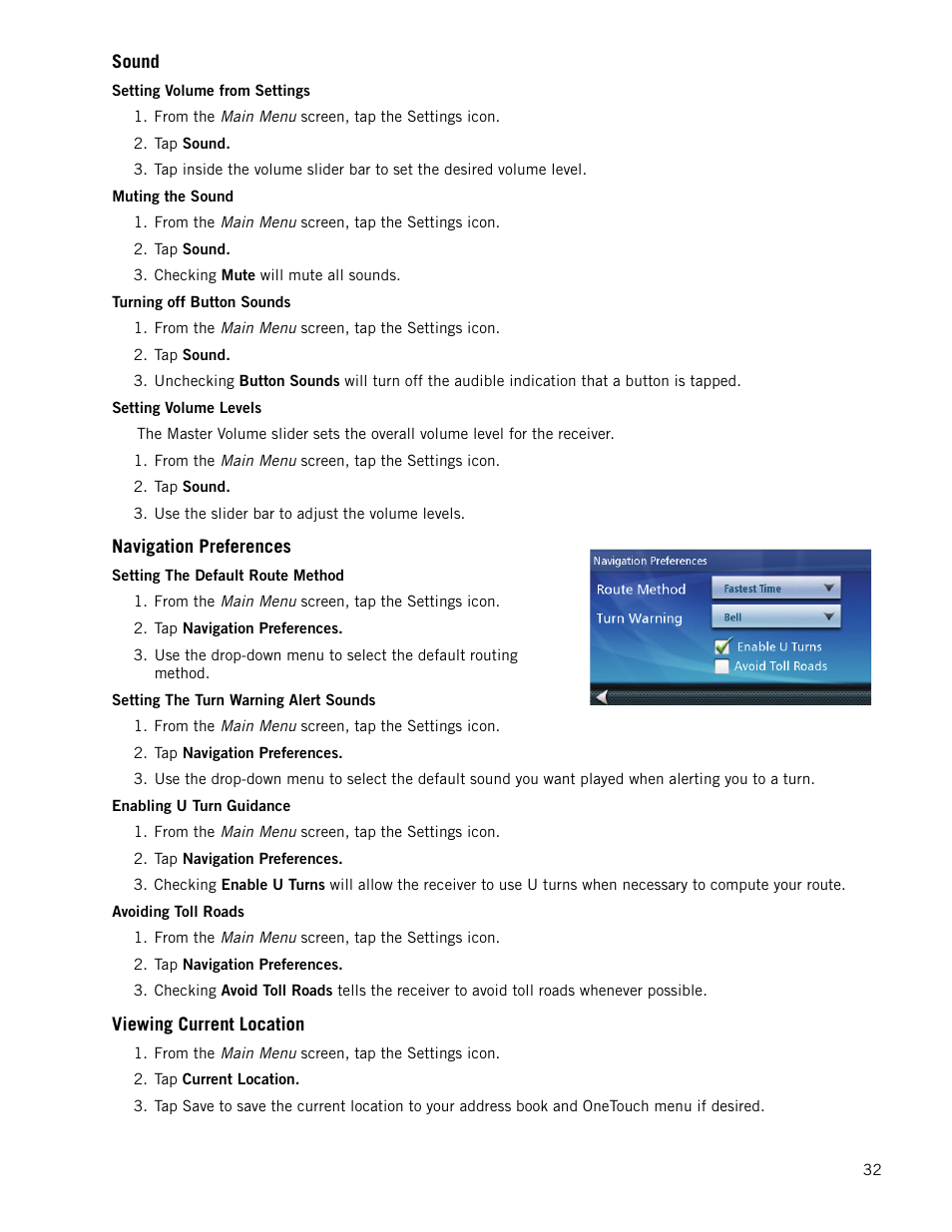 Sound, Setting volume from settings, Muting the sound | Turning off button sounds, Setting volume levels, Navigation preferences, Setting the default route method, Setting the turn warning alert sounds, Enabling u turn guidance, Avoiding toll roads | Magellan RoadMate 1470 User Manual | Page 40 / 44