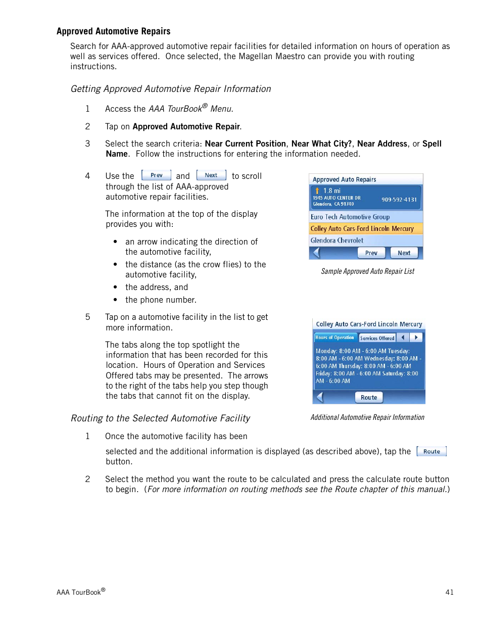 Approved automotive repairs, Getting approved automotive repair information, Routing to the selected automotive facility | Magellan MAESTRO 3210 User Manual | Page 50 / 68