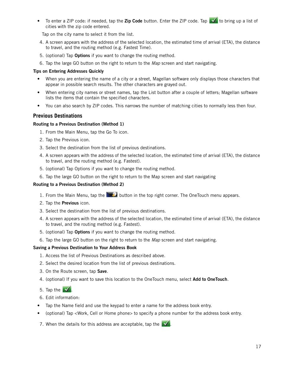 Tips on entering addresses quickly, Previous destinations, Routing to a previous destination (method 1) | Routing to a previous destination (method 2), Saving a previous destination to your address book | Magellan RoadMate 1700 User Manual | Page 24 / 40