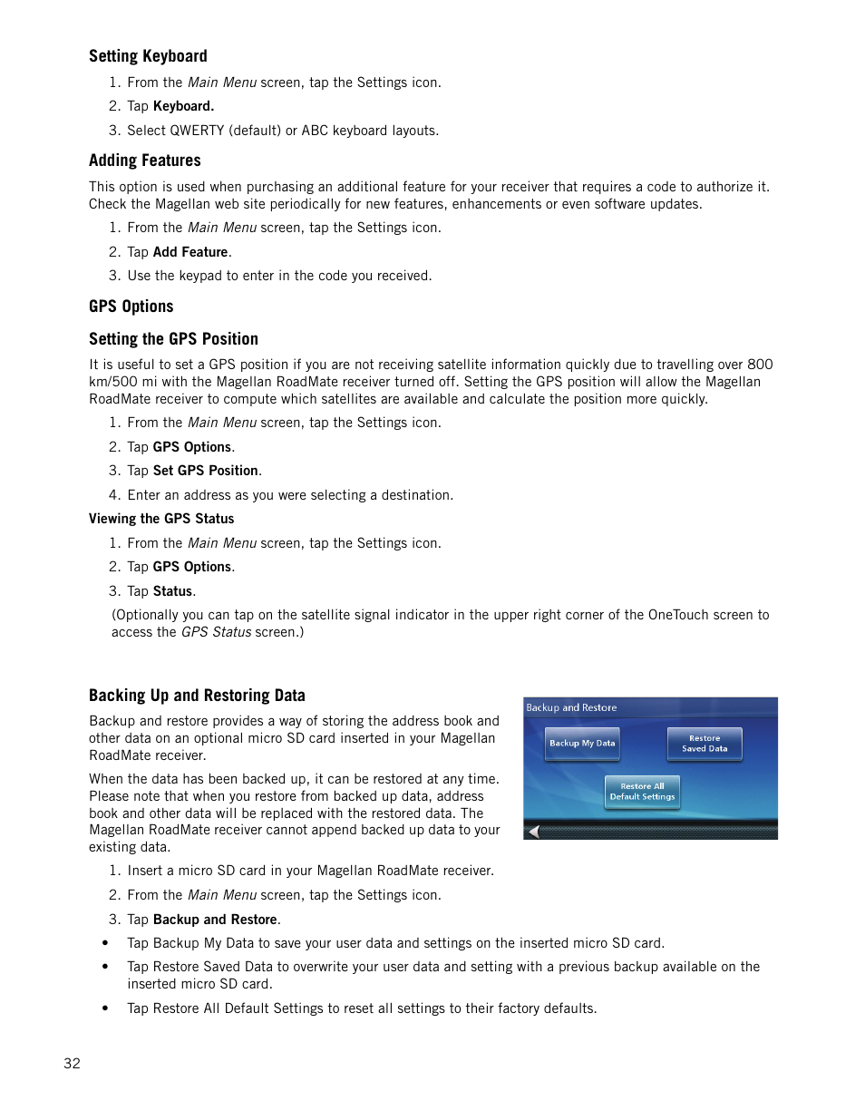 Setting keyboard, Adding features, Gps options | Setting the gps position, Viewing the gps status, Backing up and restoring data | Magellan RoadMate 1700 User Manual | Page 39 / 40