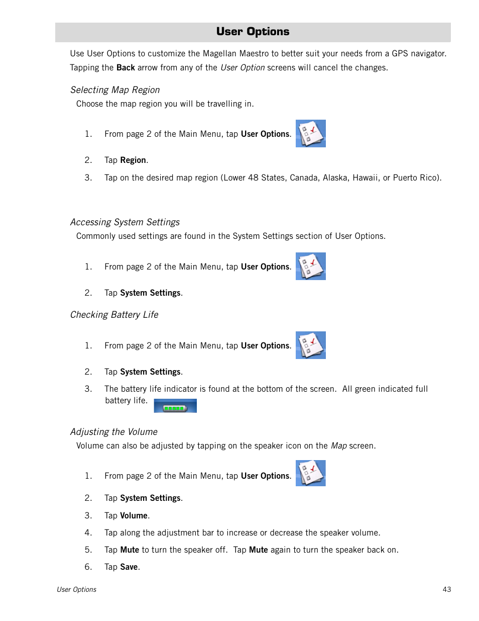 User options, Selecting map region, Accessing system settings | Checking battery life, Adjusting the volume | Magellan Maestro 3225 User Manual | Page 51 / 60