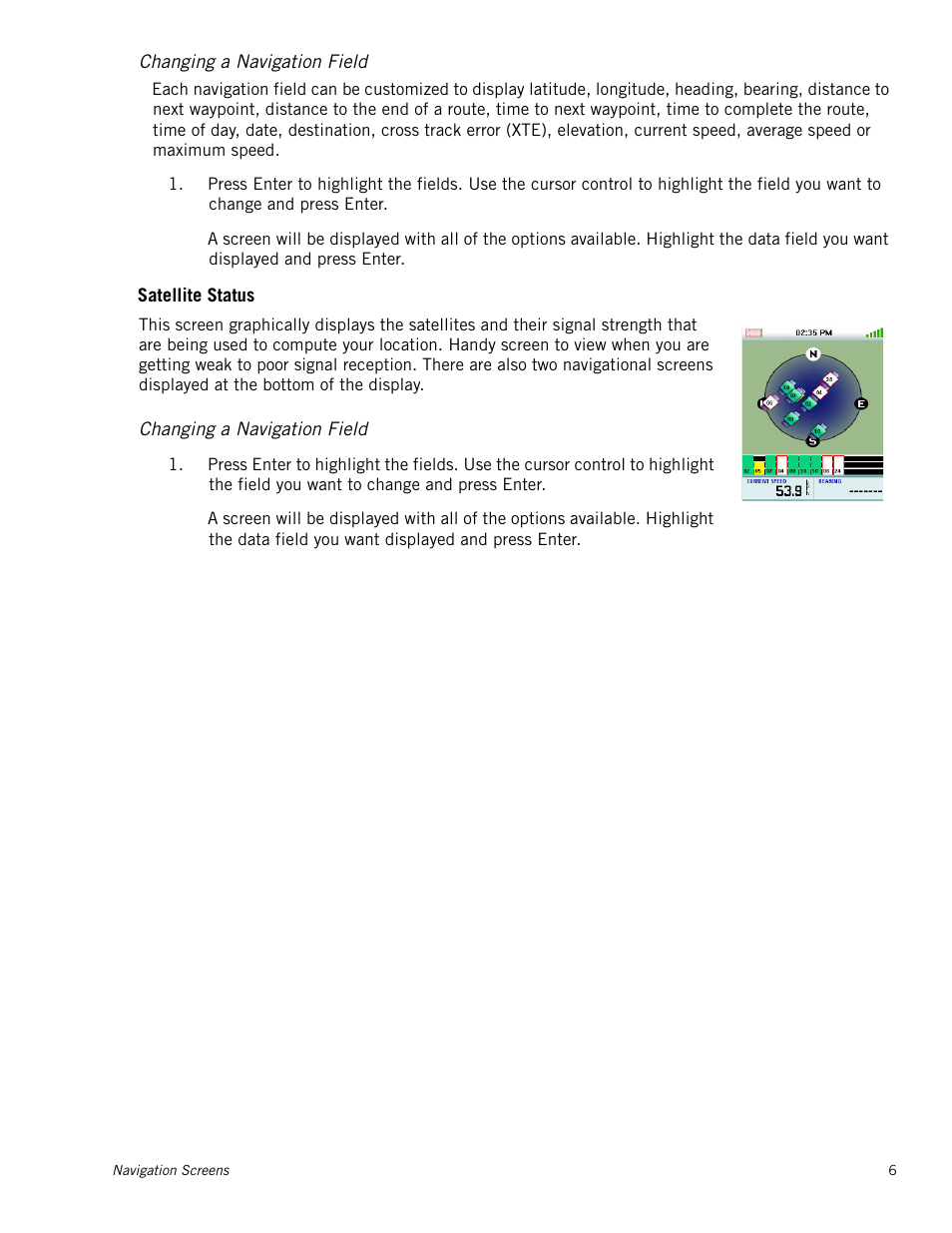 Changing a navigation field, Satellite status | Magellan eXplorist 400 User Manual | Page 13 / 31