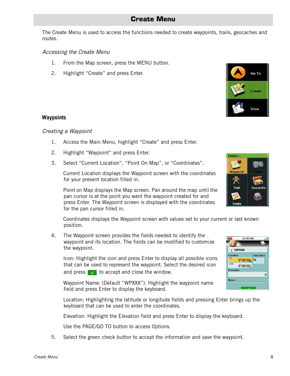 Create menu, Accessing the create menu, Creating a waypoint | Waypoints | Magellan eXplorist 400 User Manual | Page 15 / 31