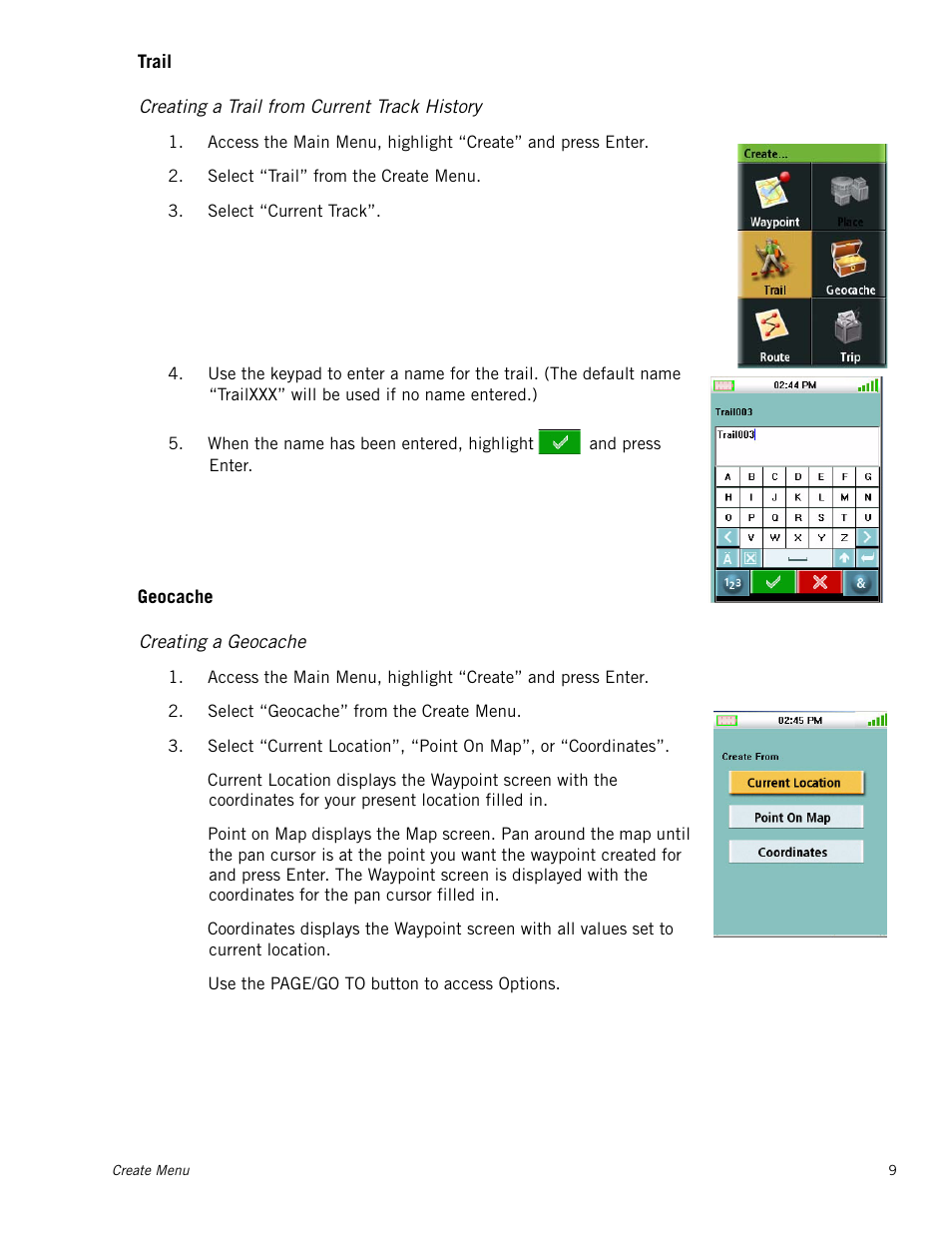 Creating a trail from current track history, Creating a geocache, Trail | Geocache | Magellan eXplorist 400 User Manual | Page 16 / 31