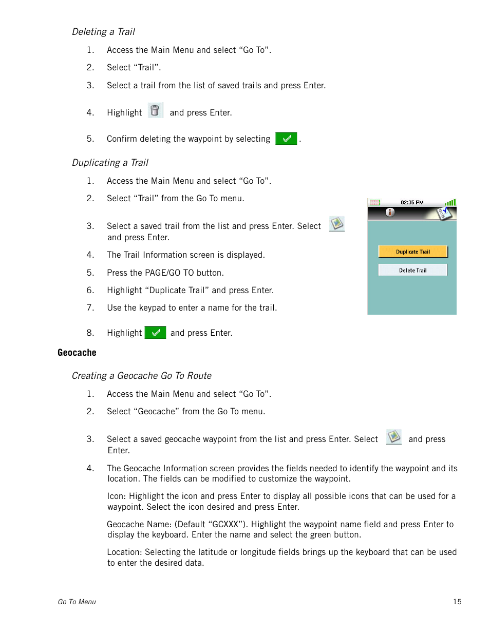 Deleting a trail, Duplicating a trail, Geocache | Creating a geocache go to route | Magellan eXplorist 400 User Manual | Page 22 / 31