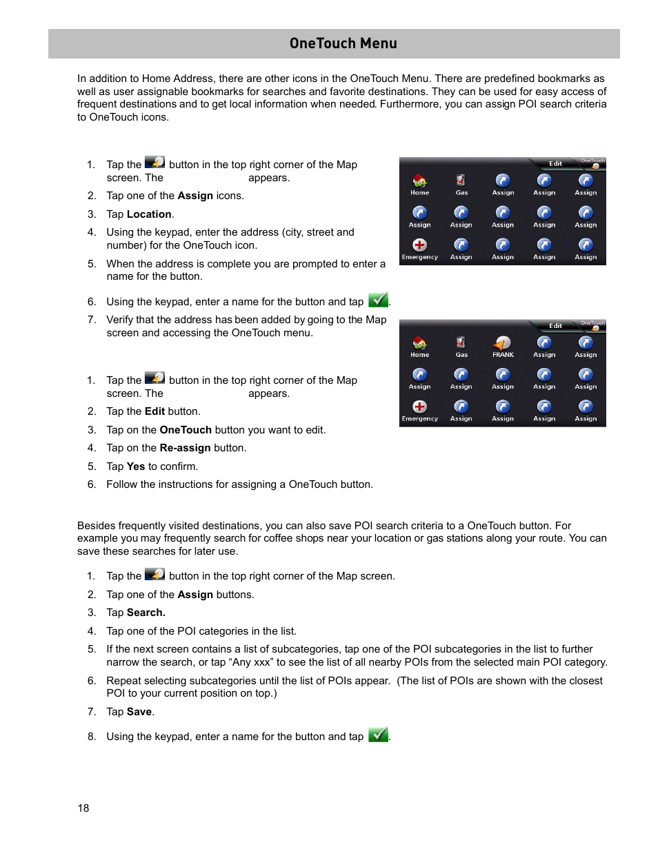 Onetouch menu, Tap one of the assign icons, Tap location | Tap the edit button, Tap on the onetouch button you want to edit, Tap on the re-assign button, Tap yes to confirm, Tap one of the assign buttons, Tap search, Tap one of the poi categories in the list | Magellan RoadMate 2035 User Manual | Page 26 / 41