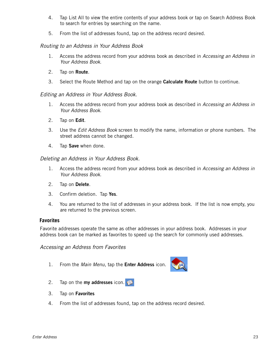 Routing to an address in your address book, Editing an address in your address book, Deleting an address in your address book | Accessing an address from favorites, Favorites | Magellan Maestro 4050 User Manual | Page 34 / 86