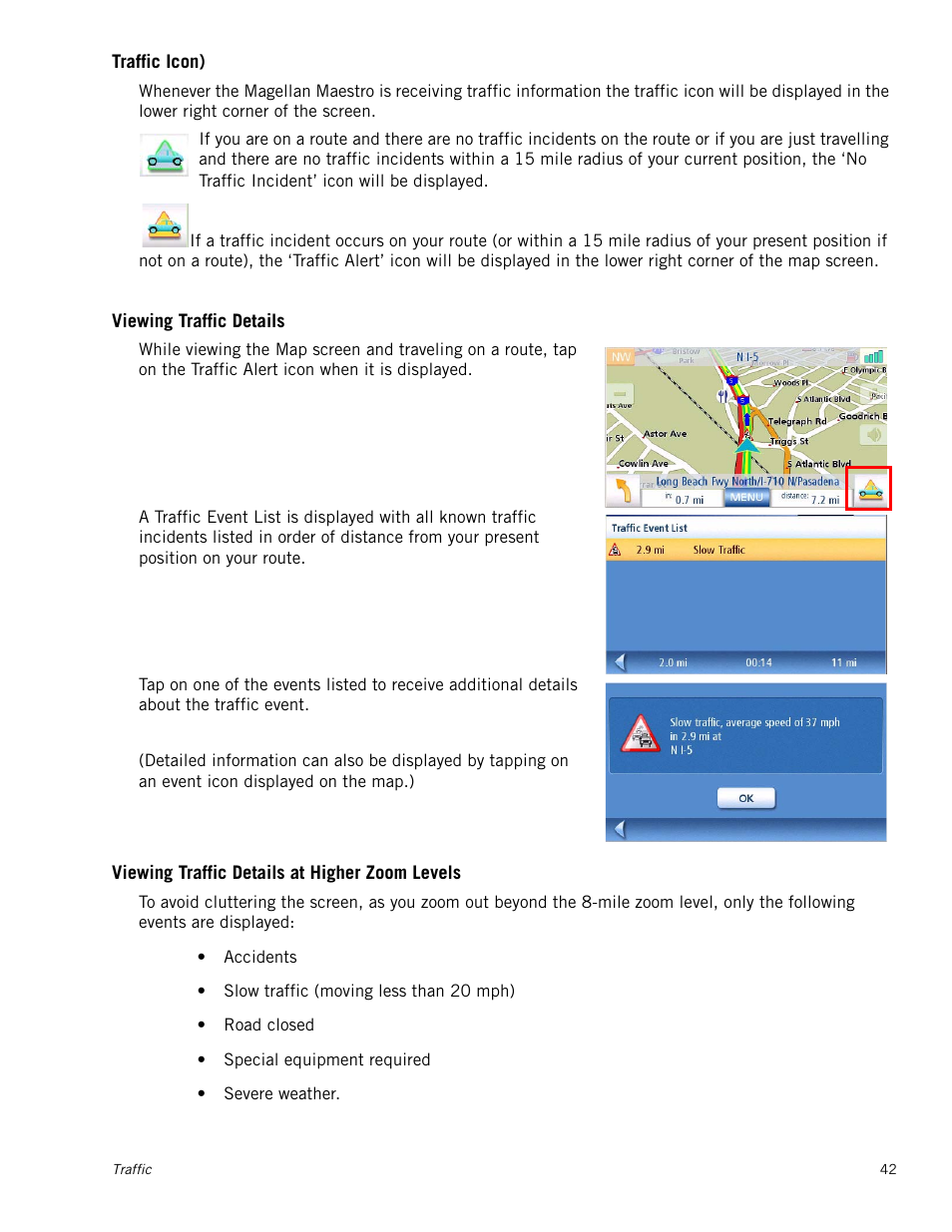 Traffic icon), Viewing traffic details, Viewing traffic details at higher zoom levels | Magellan Maestro 4050 User Manual | Page 53 / 86