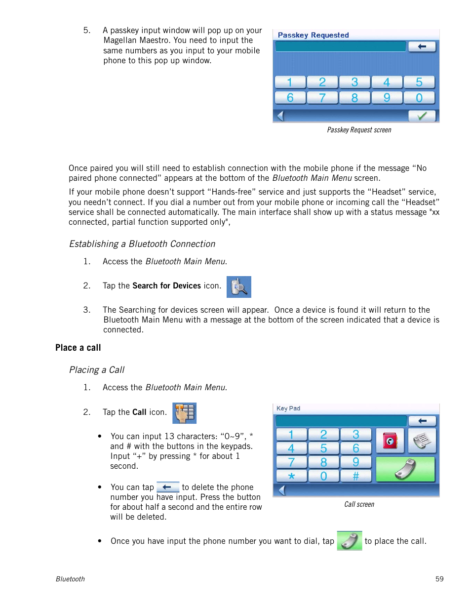 Establish connection, Establishing a bluetooth connection, Place a call | Placing a call | Magellan Maestro 4050 User Manual | Page 70 / 86