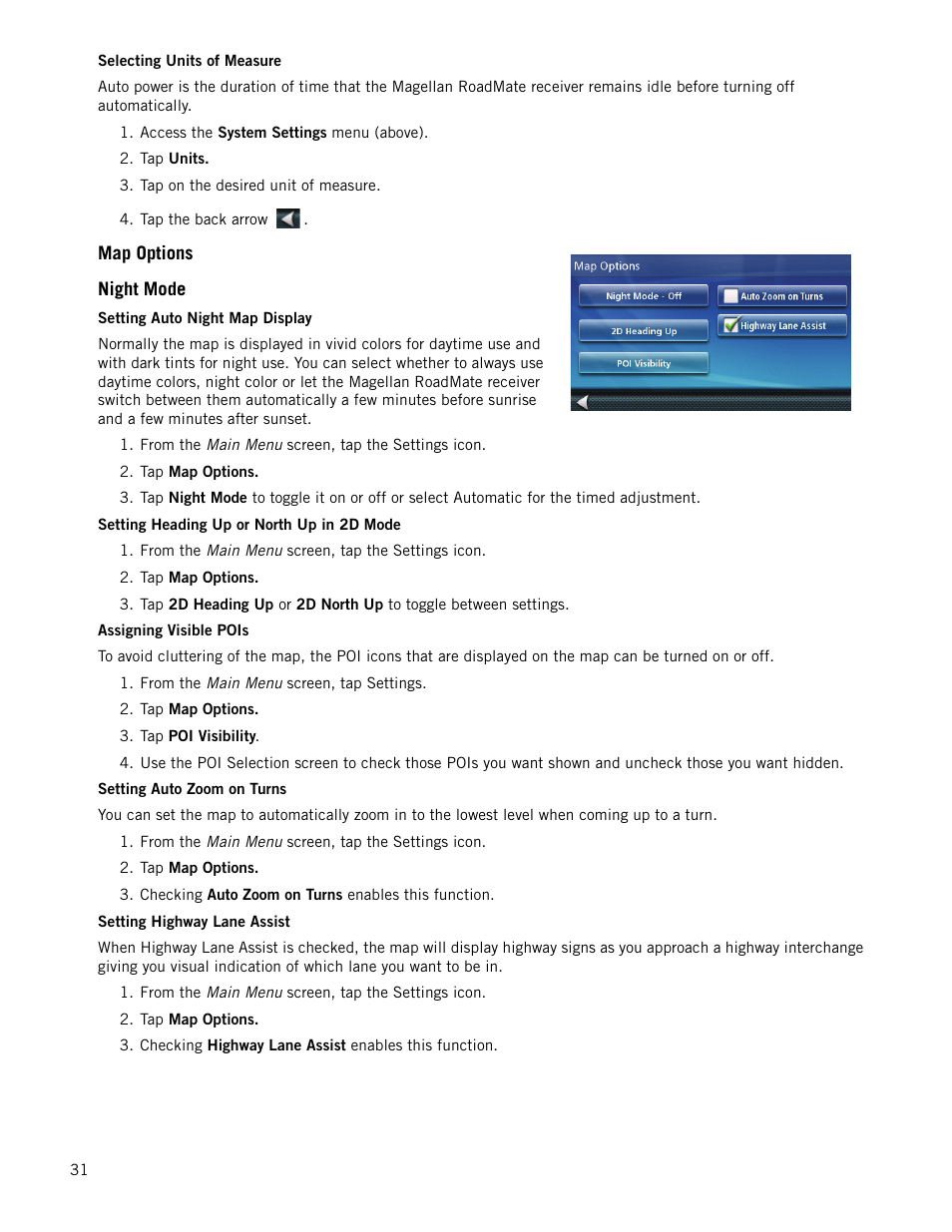 Selecting units of measure, Map options, Night mode | Setting auto night map display, Setting heading up or north up in 2d mode, Assigning visible pois, Setting auto zoom on turns, Setting highway lane assist | Magellan RoadMate 1210 1200 Series User Manual | Page 39 / 48