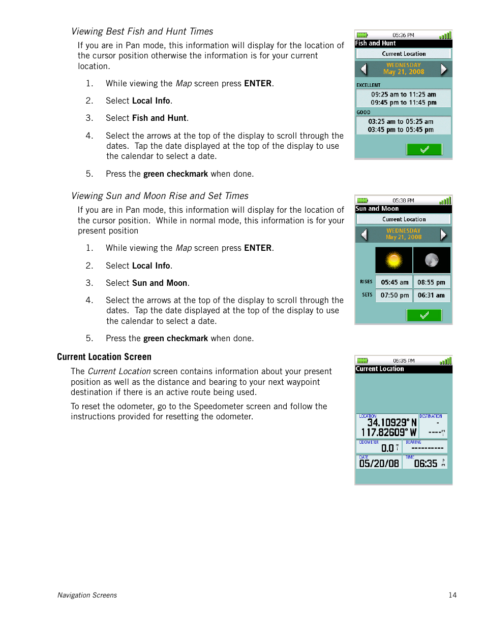 Viewing best fish and hunt times, Viewing sun and moon rise and set times, Current location screen | Magellan Triton 1500 User Manual | Page 22 / 63
