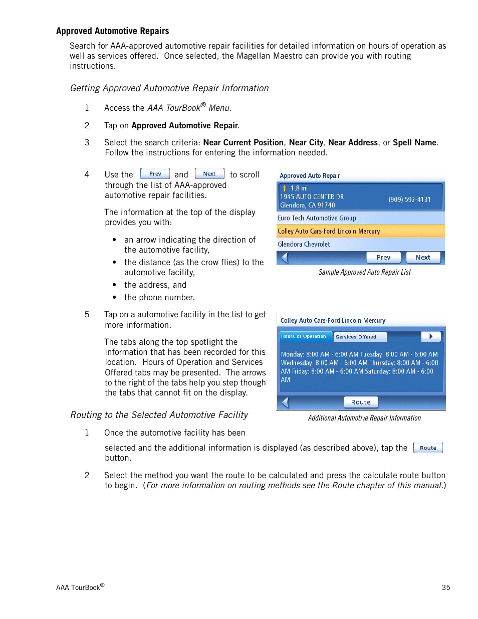 Approved automotive repairs, Getting approved automotive repair information, Routing to the selected automotive facility | Magellan Maestro 4000 User Manual | Page 45 / 75