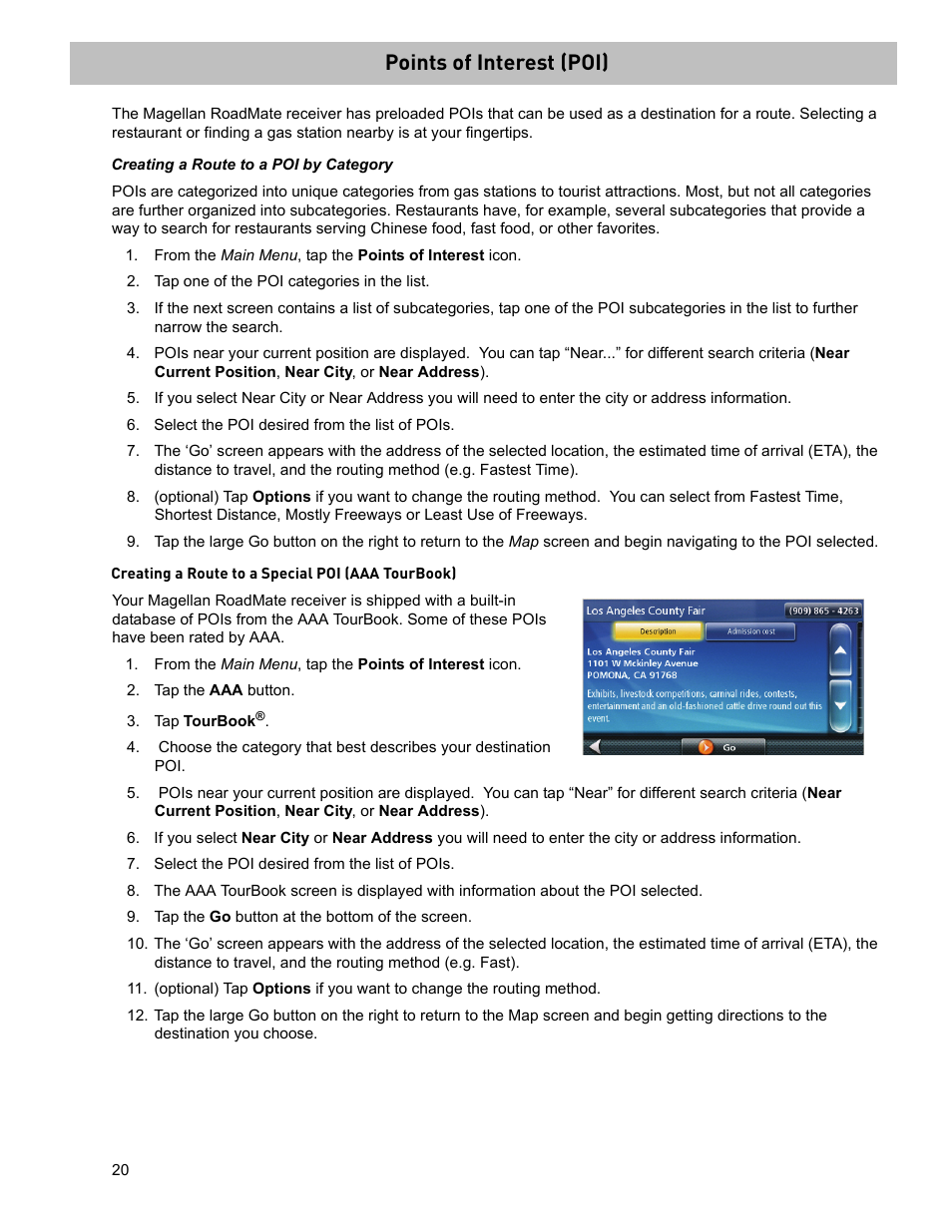 Points of interest (poi), Tap one of the poi categories in the list, Select the poi desired from the list of pois | Tap the aaa button, Tap tourbook, Tap the go button at the bottom of the screen | Magellan RoadMate 2036 User Manual | Page 29 / 42