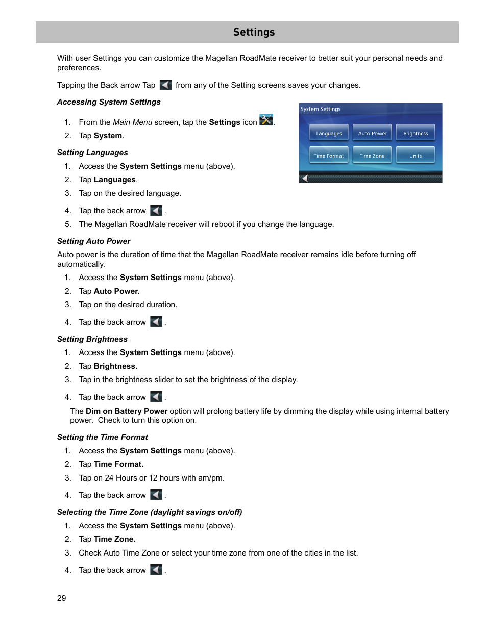 Settings, From the main menu screen, tap the settings icon, Tap system | Access the system settings menu (above), Tap languages, Tap on the desired language, Tap the back arrow, Tap auto power, Tap on the desired duration, Tap brightness | Magellan RoadMate 2036 User Manual | Page 38 / 42