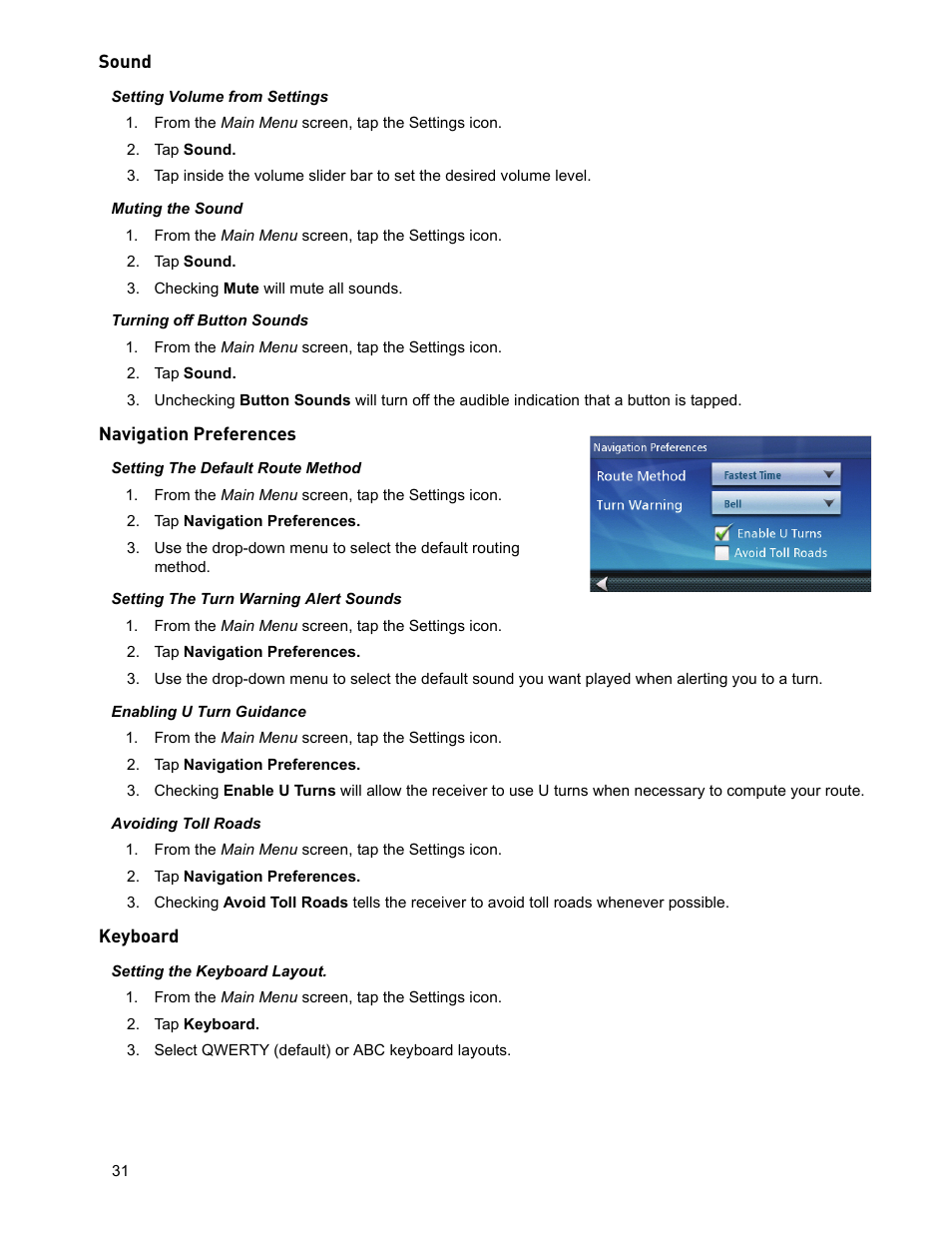 From the main menu screen, tap the settings icon, Tap sound, Checking mute will mute all sounds | Tap navigation preferences, Tap keyboard, Select qwerty (default) or abc keyboard layouts | Magellan RoadMate 2036 User Manual | Page 40 / 42