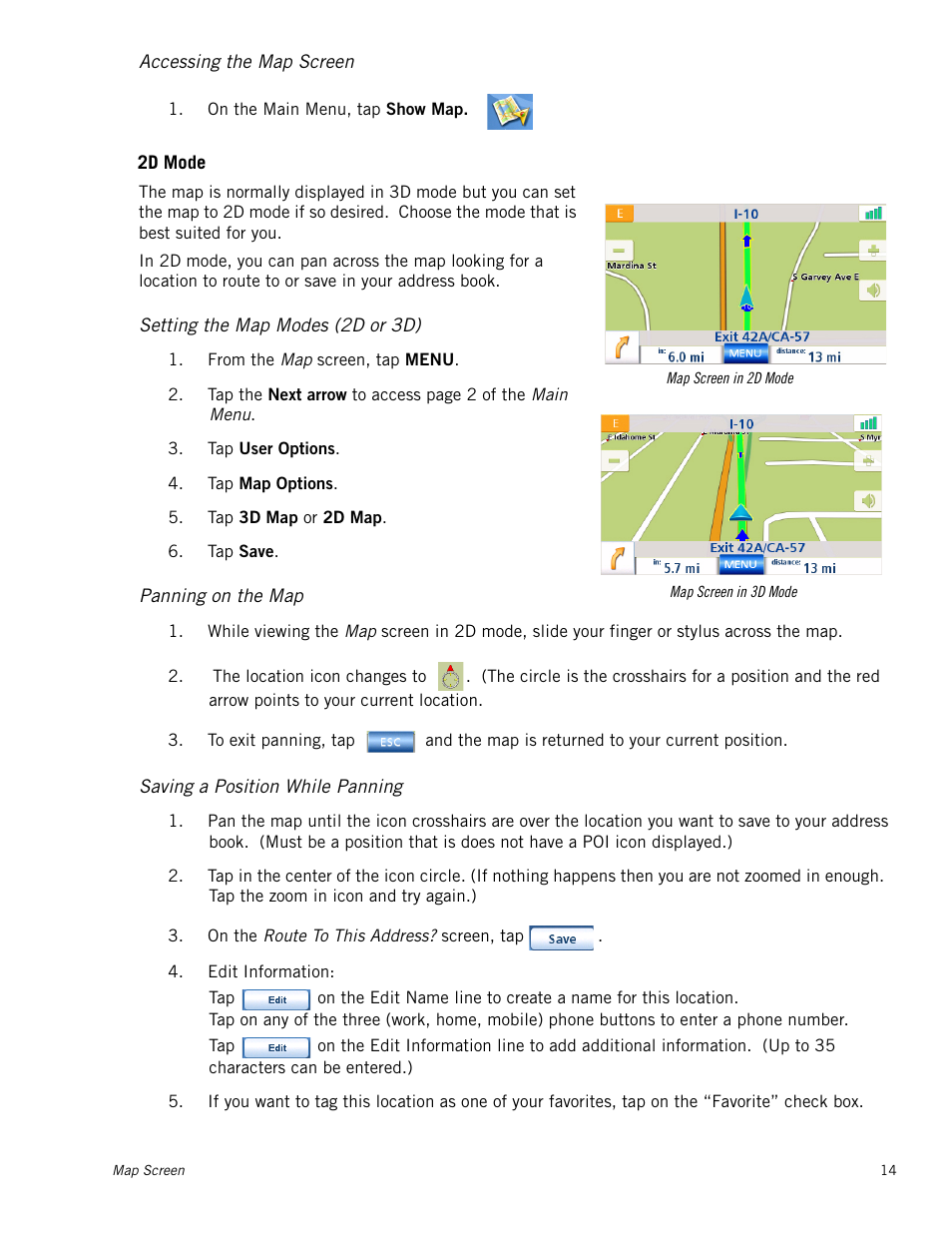 Accessing the map screen, Setting the map modes (2d or 3d), Panning on the map | Saving a position while panning, 2d mode | Magellan RoadMate 1230 User Manual | Page 23 / 68