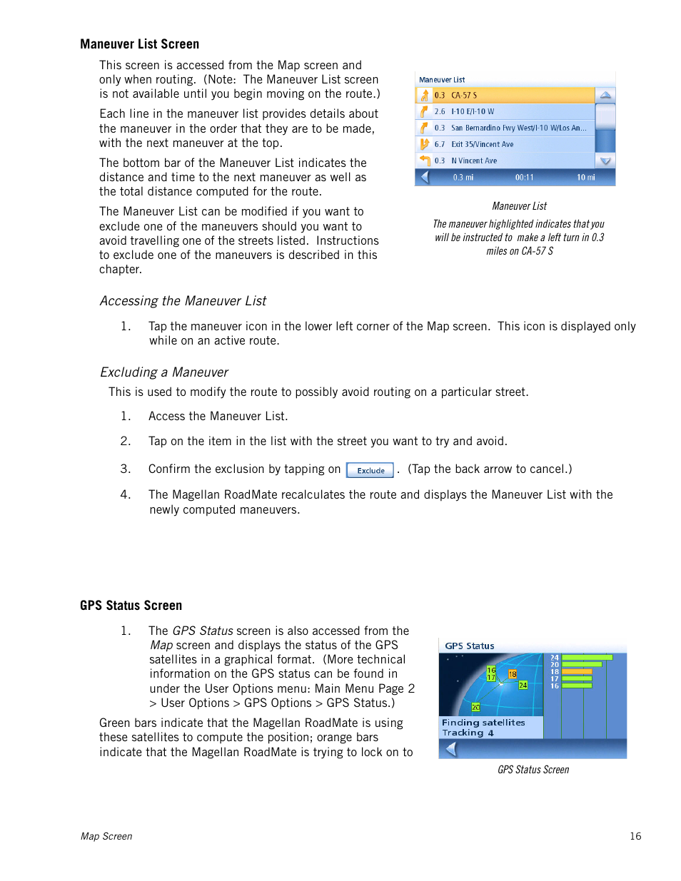 Maneuver list screen, Accessing the maneuver list, Excluding a maneuver | Gps status screen | Magellan RoadMate 1230 User Manual | Page 25 / 68