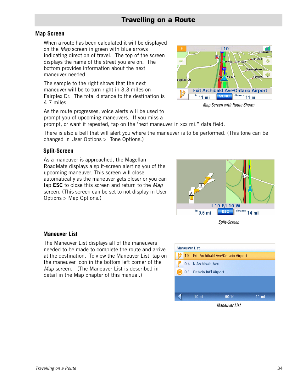 Travelling on a route, Map screen, Split-screen | Maneuver list | Magellan RoadMate 1230 User Manual | Page 43 / 68