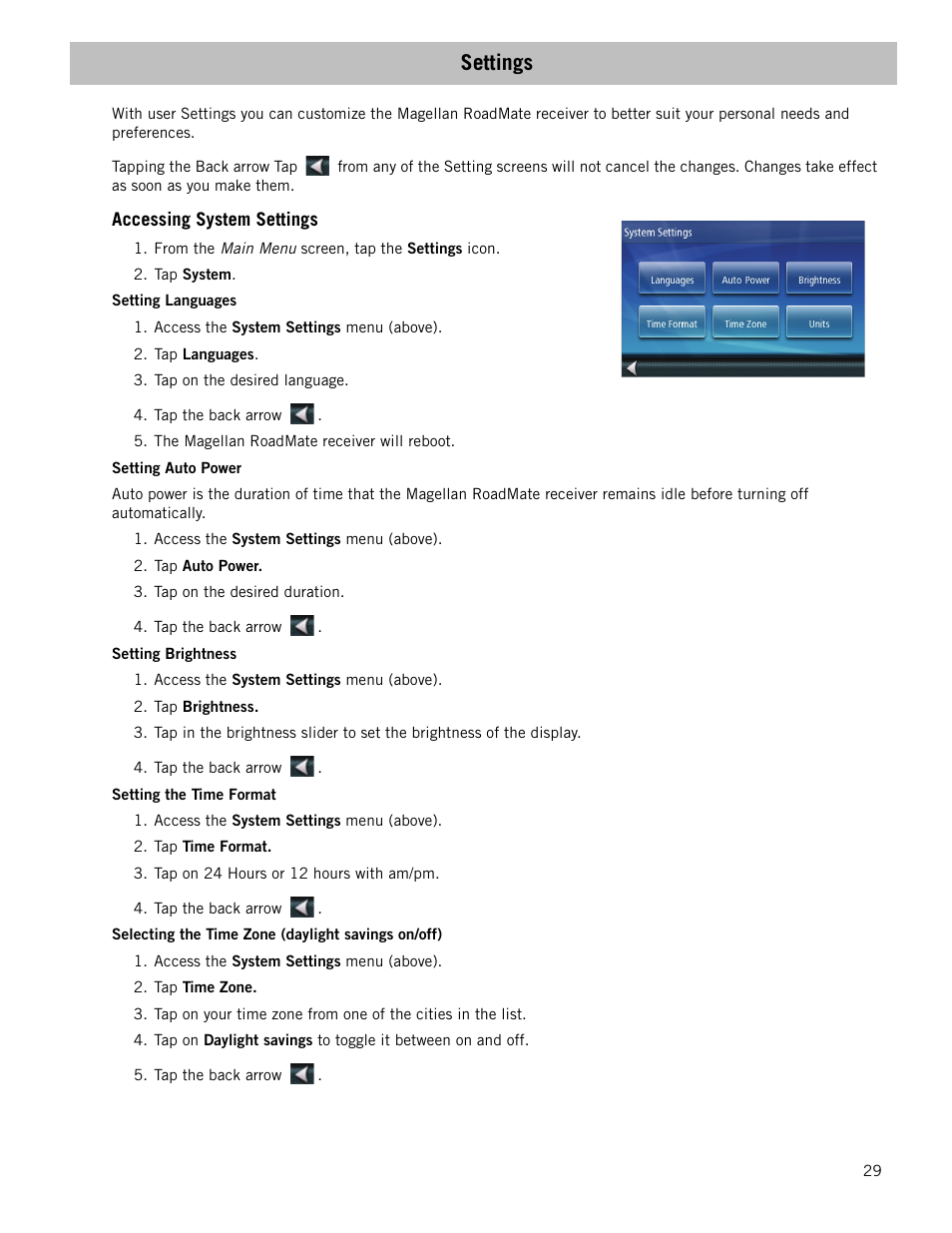 Settings, Accessing system settings, Setting languages | Setting auto power, Setting brightness, Setting the time format, Selecting the time zone (daylight savings on/off) | Magellan RoadMate 1340 User Manual | Page 37 / 44