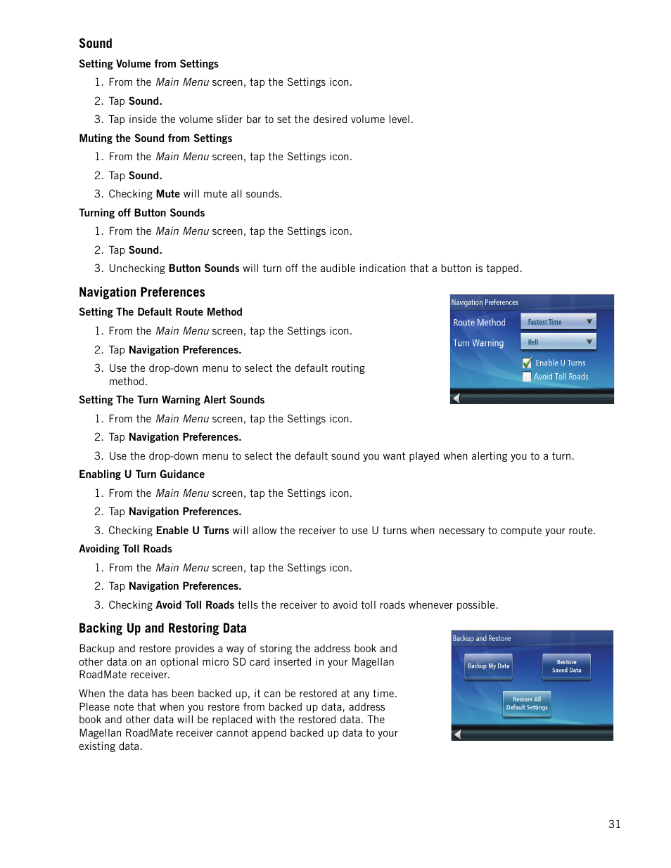 Sound, Setting volume from settings, Muting the sound from settings | Turning off button sounds, Navigation preferences, Setting the default route method, Setting the turn warning alert sounds, Enabling u turn guidance, Avoiding toll roads, Backing up and restoring data | Magellan RoadMate 1340 User Manual | Page 39 / 44