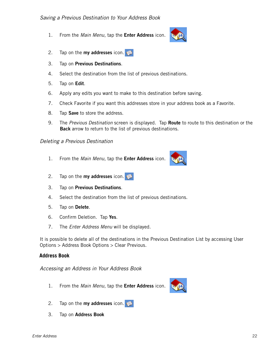 Saving a previous destination to your address book, Deleting a previous destination, Accessing an address in your address book | Deleting a previous destination 22, Accessing an address in your address book 22 | Magellan 3140 User Manual | Page 31 / 67