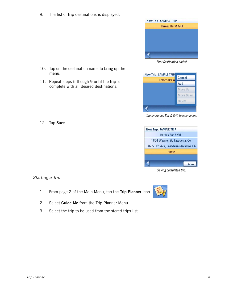Starting a trip, Starting a trip 41 | Magellan 3140 User Manual | Page 50 / 67