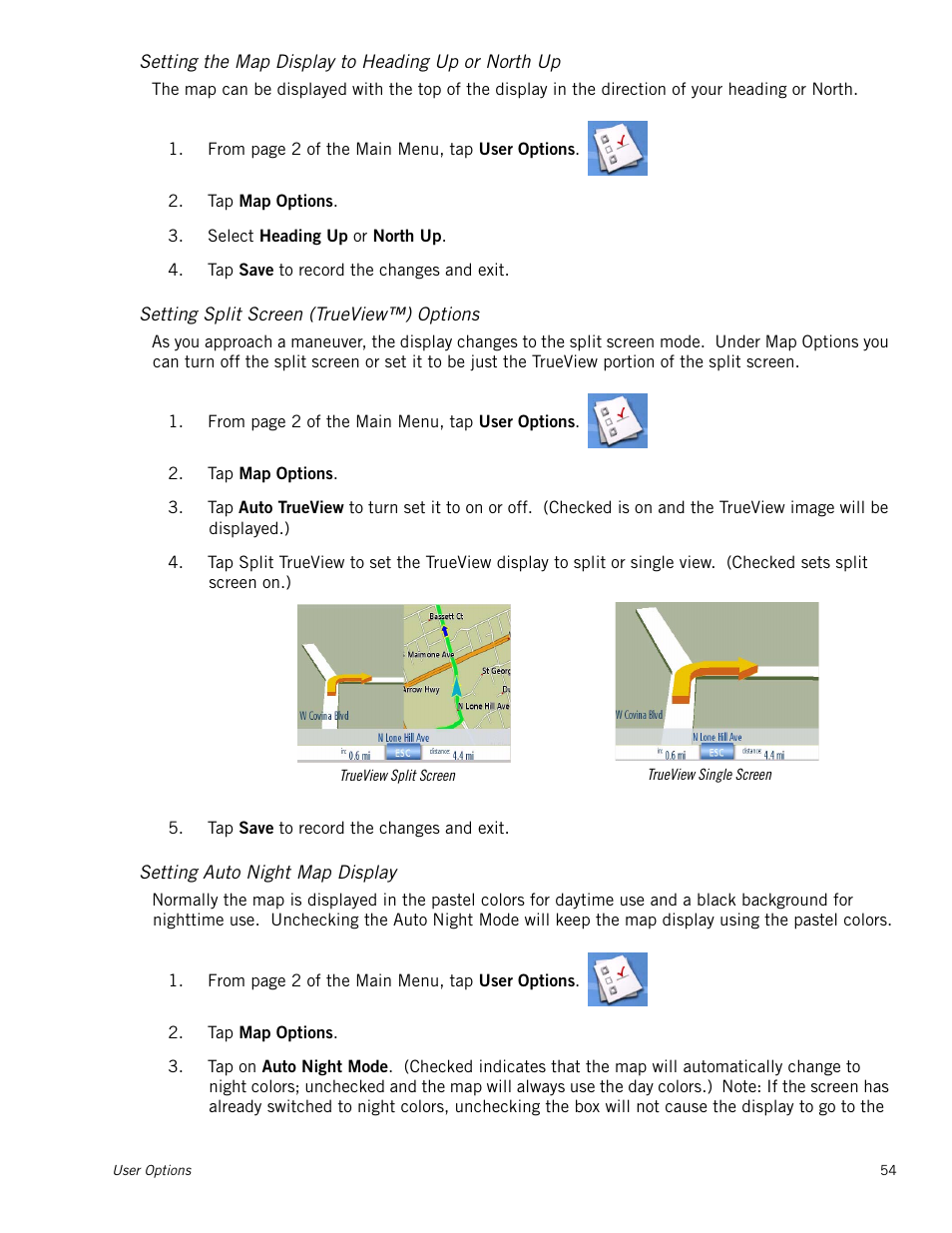 Setting the map display to heading up or north up, Setting split screen (trueview™) options, Setting auto night map display | Setting split screen (trueview™) options 54, Setting auto night map display 54 | Magellan 3140 User Manual | Page 63 / 67