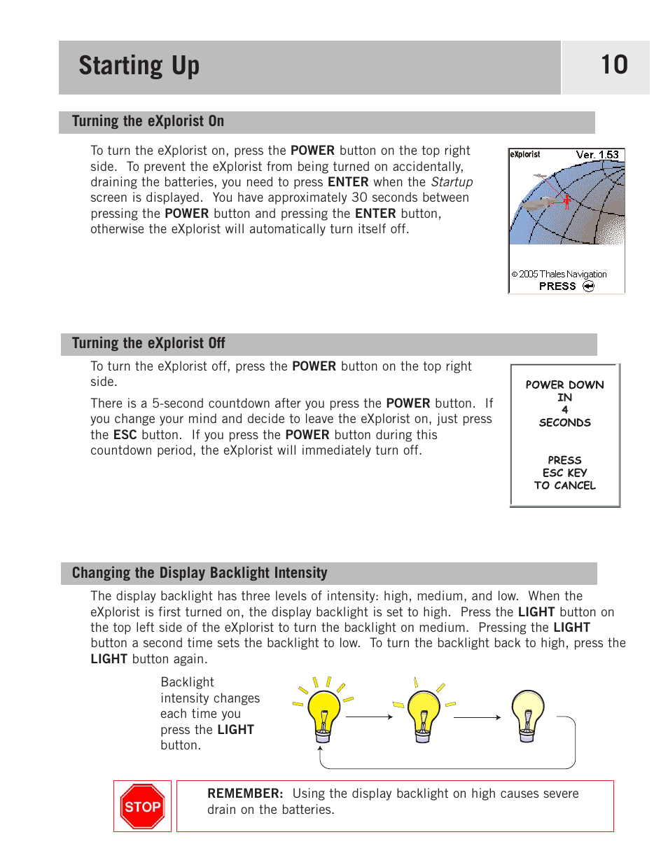 Starting up, Turning the explorist on, Turning the explorist off | Changing the display backlight intensity | Magellan 500 User Manual | Page 17 / 119