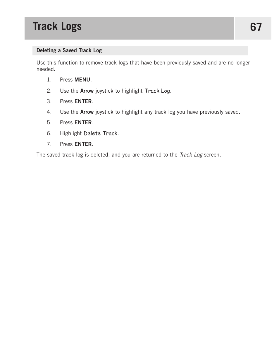 Deleting a saved track log, Track logs 67 | Magellan 500 User Manual | Page 74 / 119