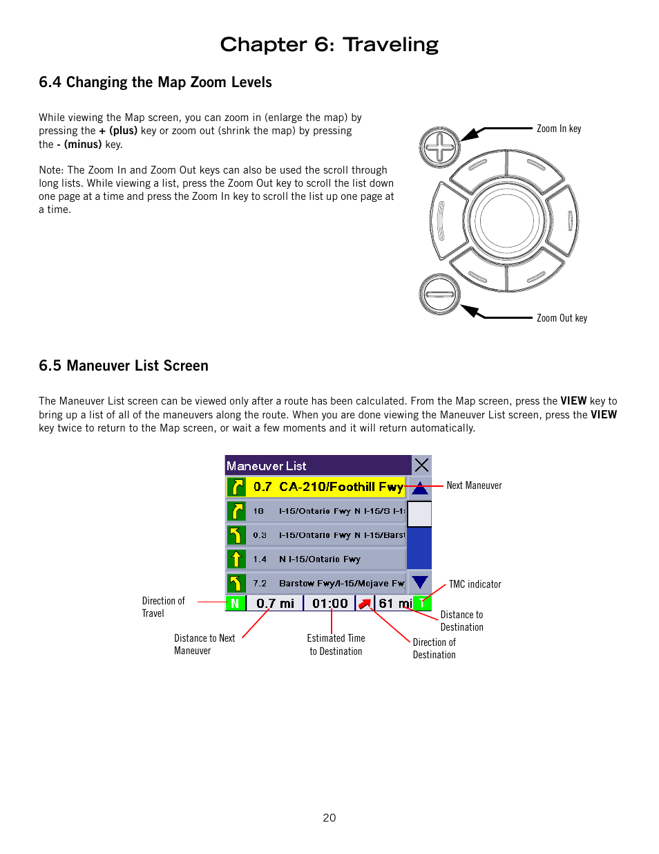 Chapter 6: traveling, 4 changing the map zoom levels, 5 maneuver list screen | Magellan ROADMATE 860T User Manual | Page 29 / 106