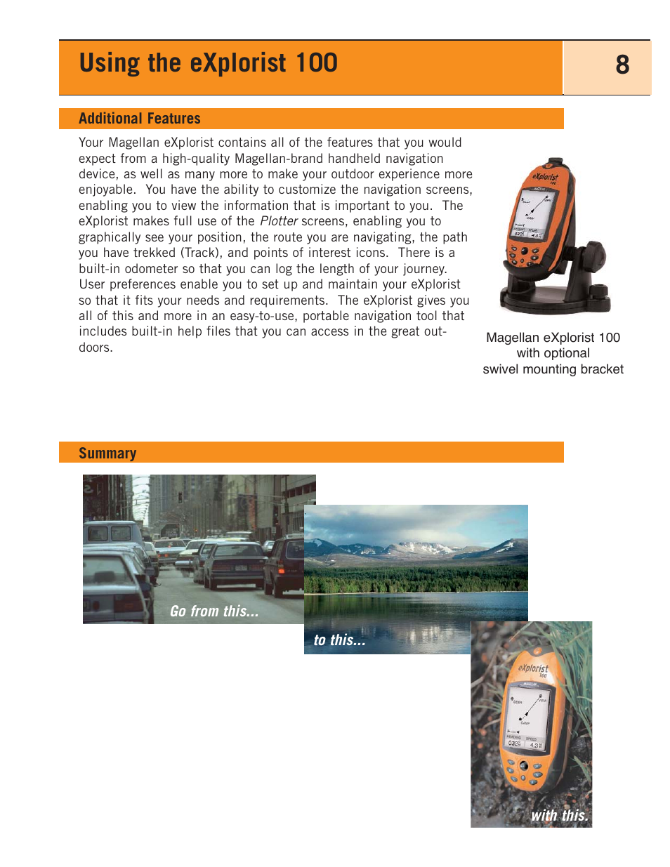 Additional features, Summary, Using the explorist 100 8 | Magellan eXplorist 100 User Manual | Page 13 / 77