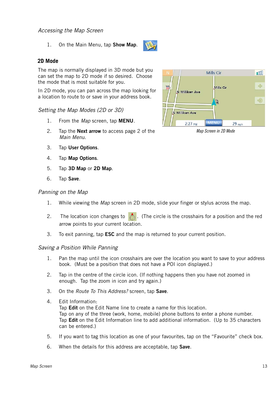 Accessing the map screen, Setting the map modes (2d or 3d), Panning on the map | Saving a position while panning | Magellan 4010 User Manual | Page 19 / 76