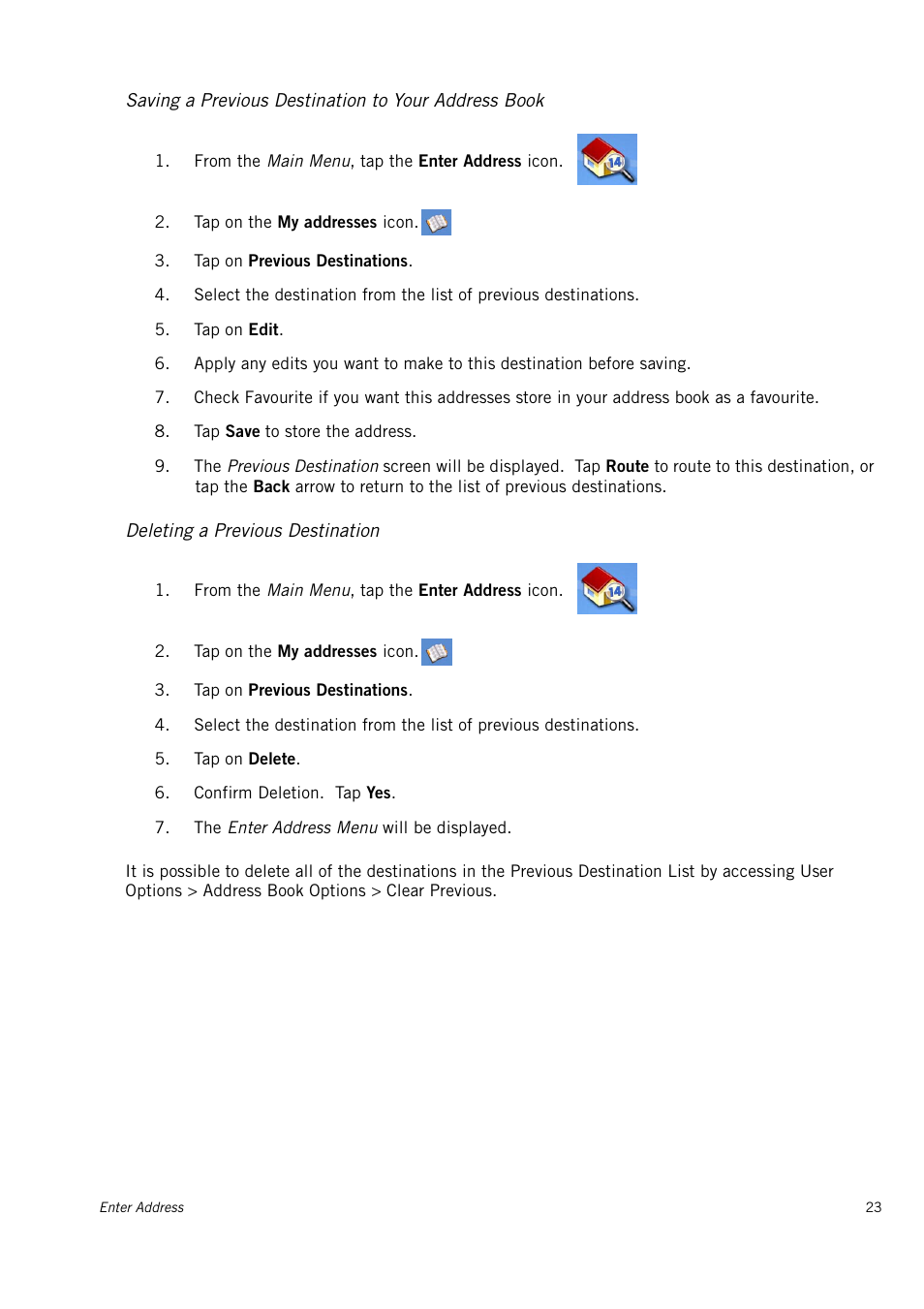 Saving a previous destination to your address book, Deleting a previous destination | Magellan 4010 User Manual | Page 29 / 76
