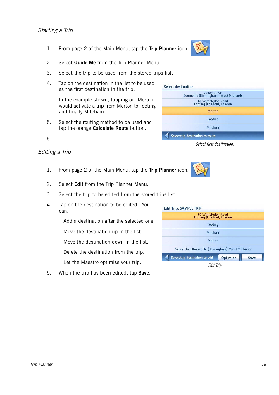 Starting a trip, Editing a trip | Magellan 4010 User Manual | Page 47 / 76