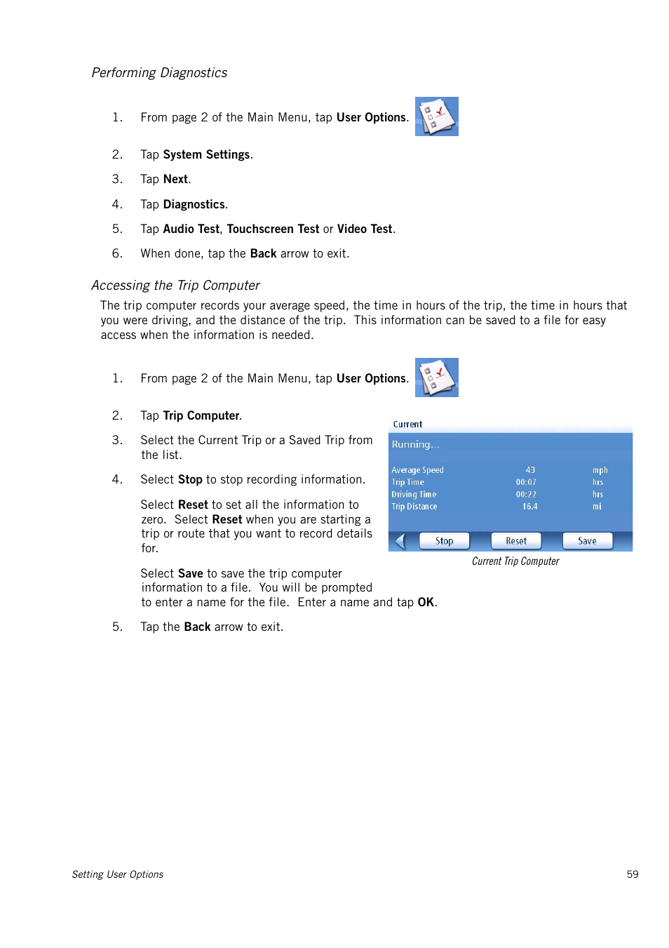 Performing diagnostics, Accessing the trip computer | Magellan 4010 User Manual | Page 68 / 76