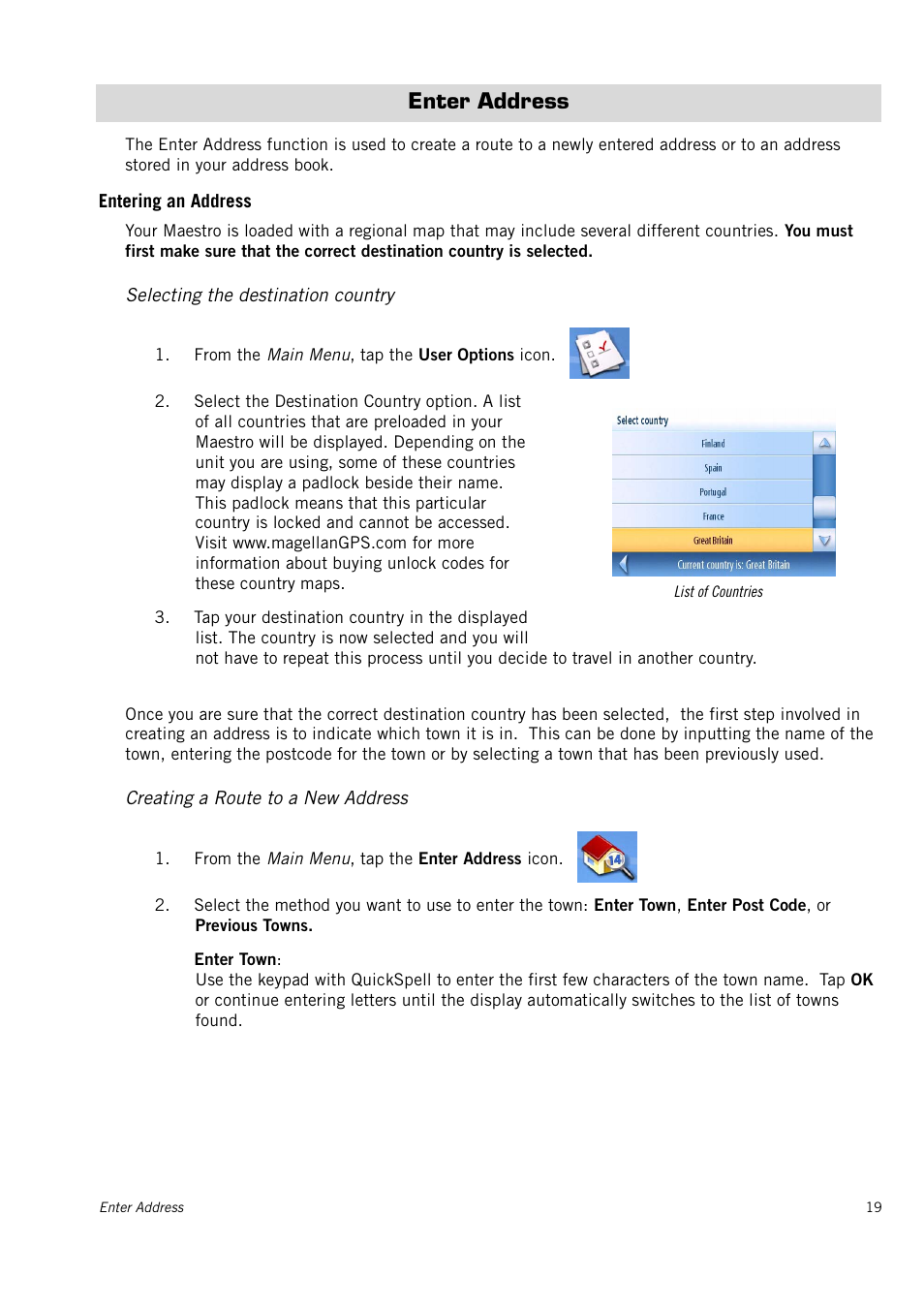 Enter address, Entering an address, Selecting the destination country | Creating a route to a new address | Magellan Maestro 3150 User Manual | Page 24 / 65