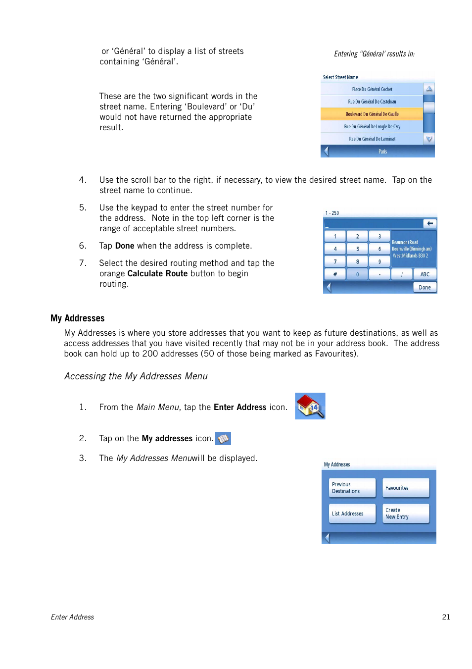 My addresses, Accessing the my addresses menu | Magellan Maestro 3150 User Manual | Page 26 / 65