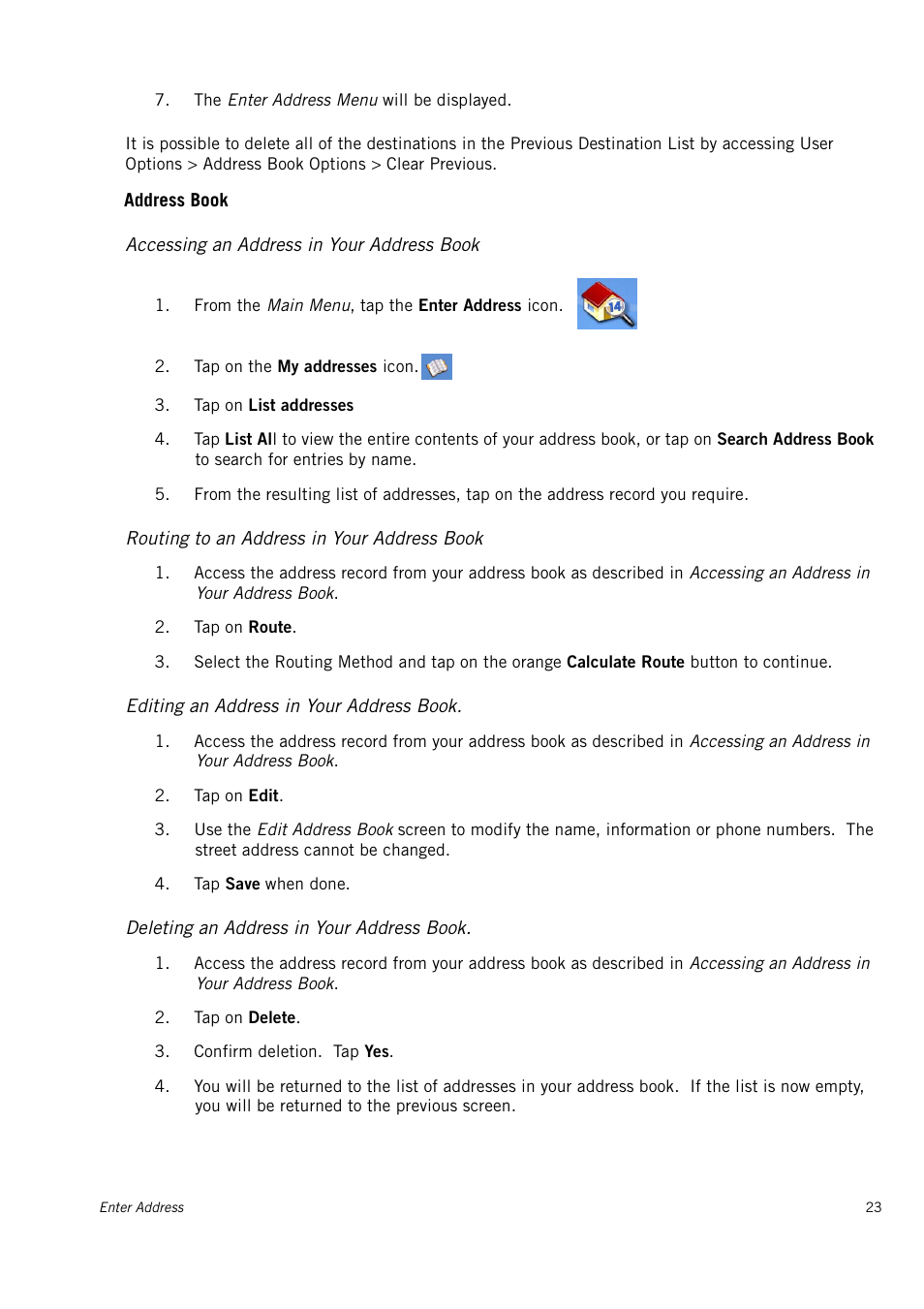 Accessing an address in your address book, Routing to an address in your address book, Editing an address in your address book | Deleting an address in your address book | Magellan Maestro 3150 User Manual | Page 28 / 65