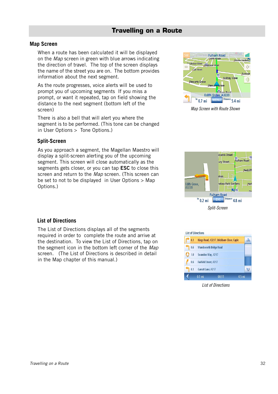 Travelling on a route, Map screen | Magellan Maestro 3150 User Manual | Page 38 / 65