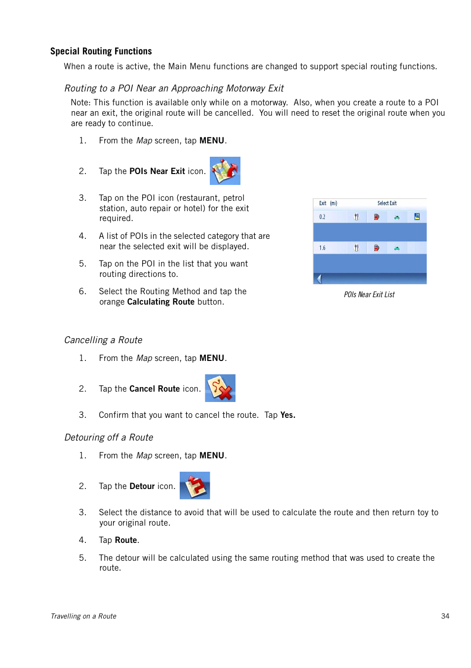 Special routing functions, Routing to a poi near an approaching motorway exit, Cancelling a route | Detouring off a route | Magellan Maestro 3150 User Manual | Page 40 / 65