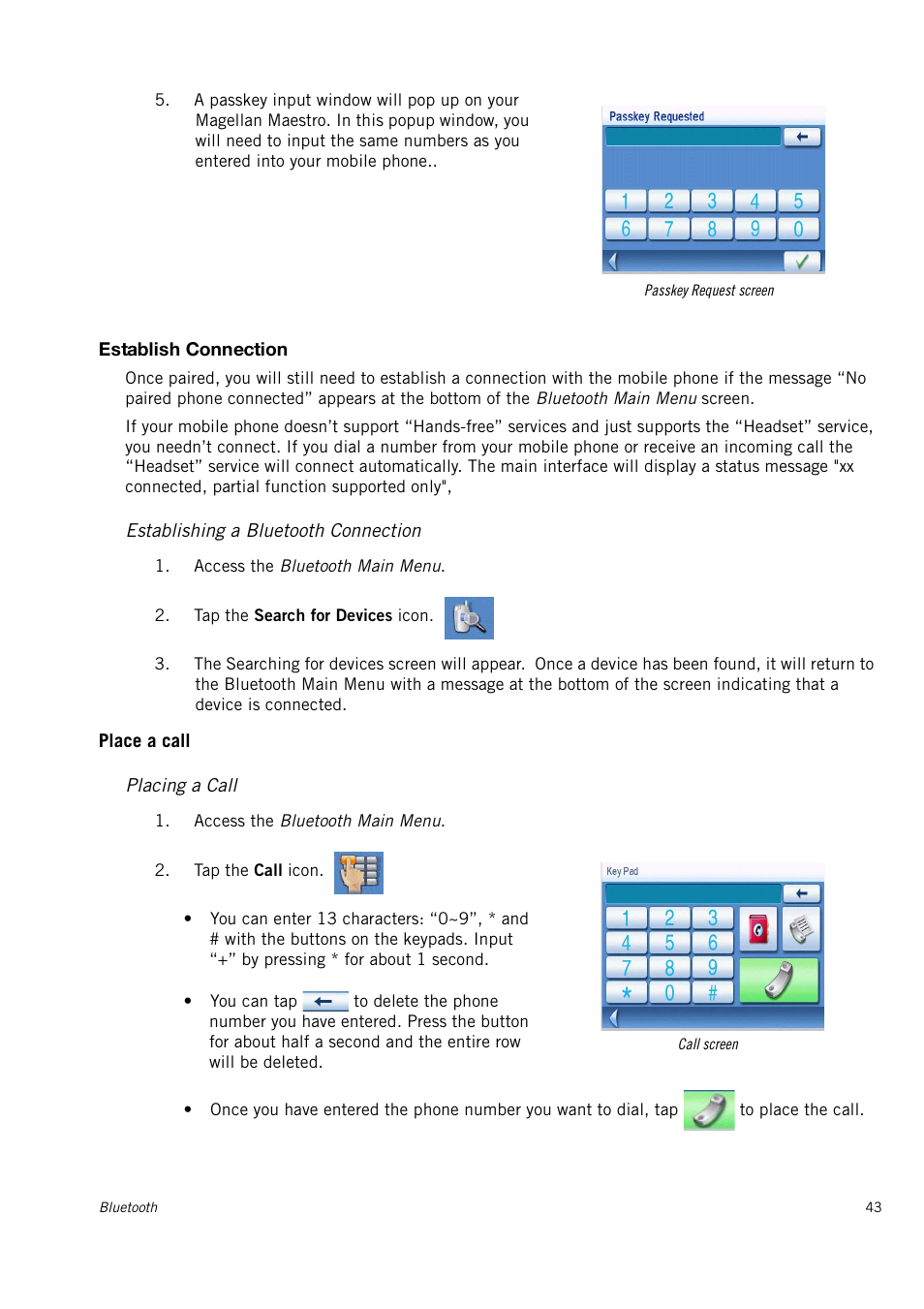 Establish connection, Establishing a bluetooth connection, Place a call | Placing a call | Magellan Maestro 3150 User Manual | Page 49 / 65