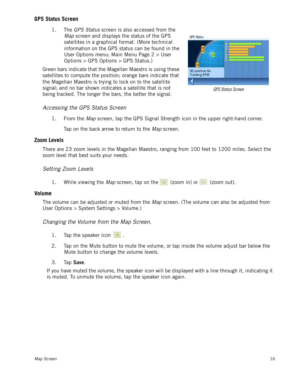 M_section - gps status screen, M_instheader - accessing the gps status screen, M_section - zoom levels | M_instheader - setting zoom levels, M_section - volume, Gps status screen, Accessing the gps status screen, Zoom levels, Setting zoom levels, Volume | Magellan Maestro 4215 User Manual | Page 24 / 59