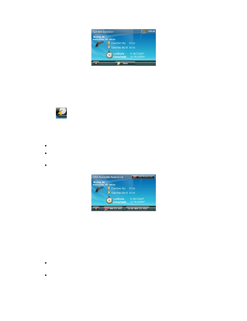 Accessing the current location screen, Saving your current location to your address book | Magellan Maestro 4370 User Manual | Page 24 / 77