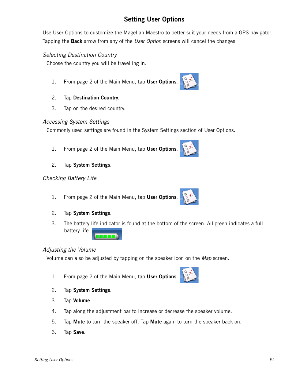 Setting user options, Selecting destination country, Accessing system settings | Checking battery life, Adjusting the volume | Magellan Maestro 4245 User Manual | Page 60 / 70