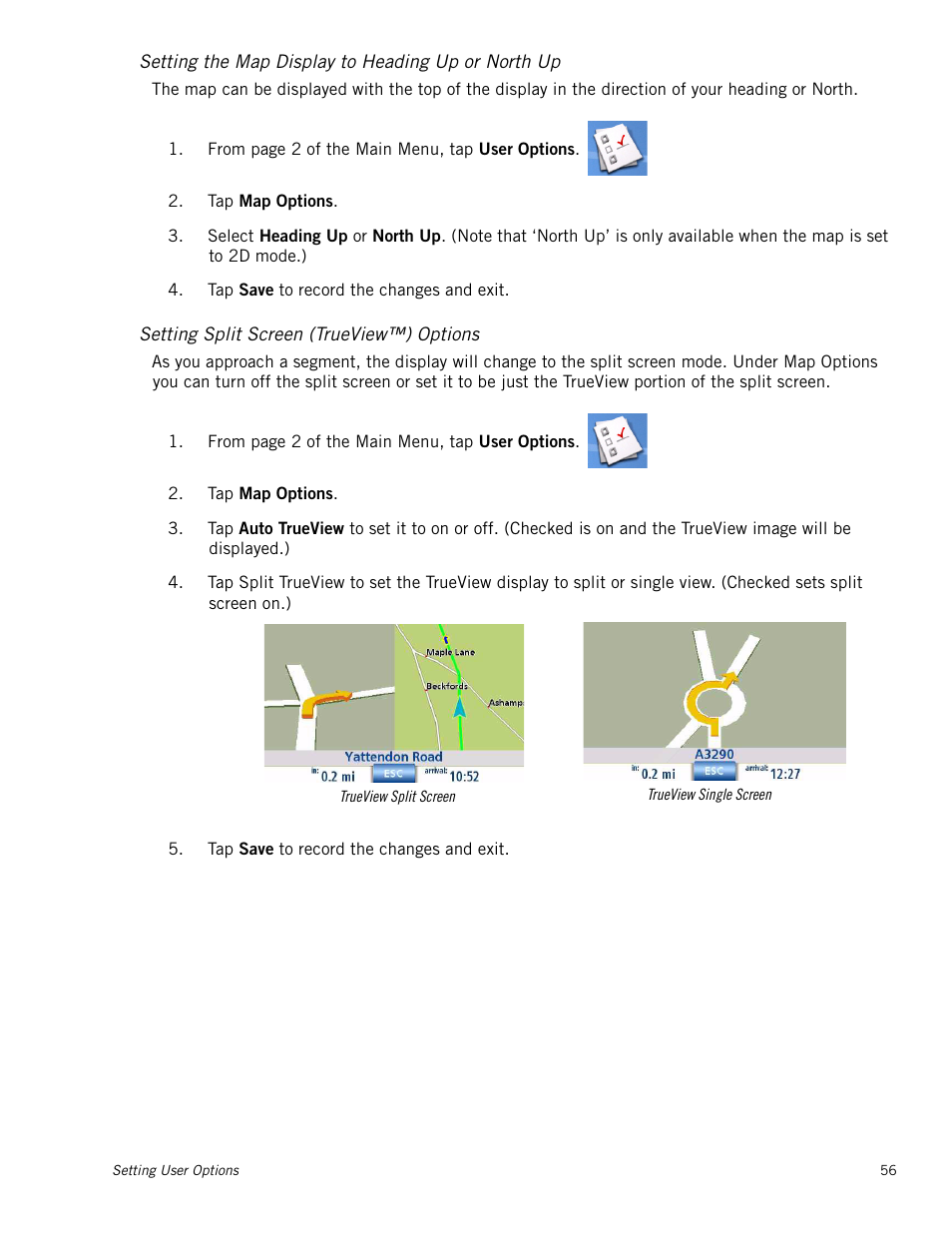 Setting the map display to heading up or north up, Setting split screen (trueview™) options | Magellan Maestro 4245 User Manual | Page 65 / 70