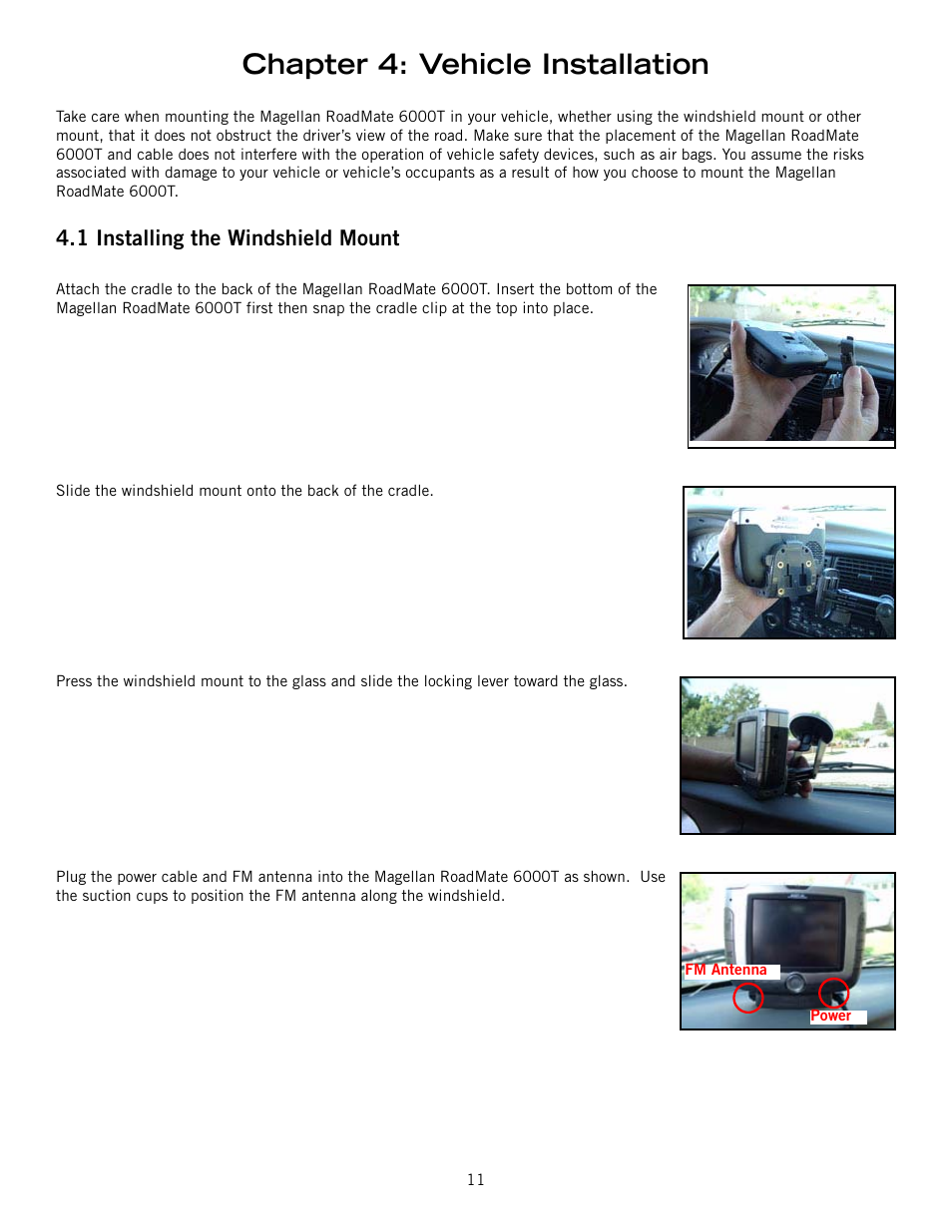 Chapter 4: vehicle installation, 1 installing the windshield mount | Magellan RoadMate 6000T User Manual | Page 21 / 121