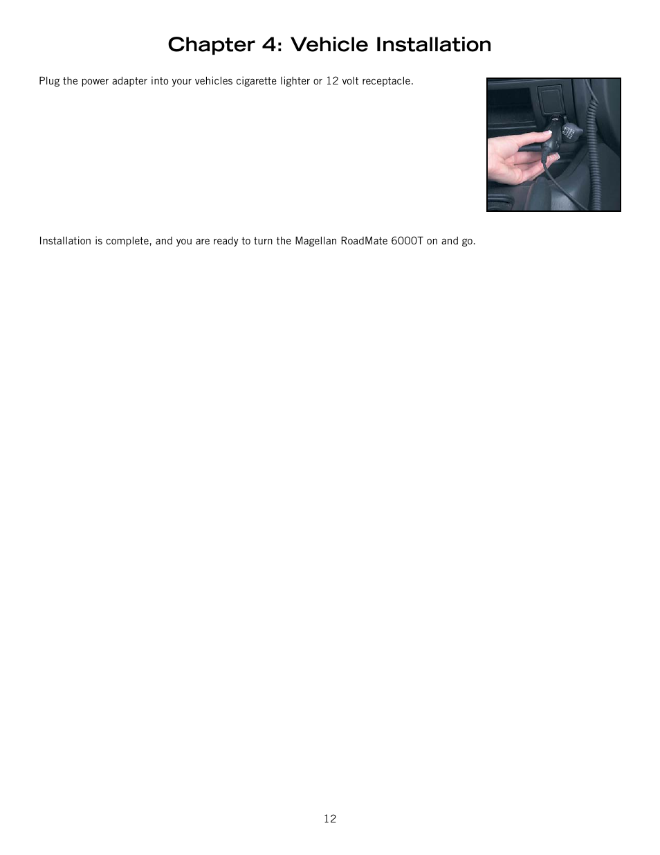 Chapter 4: vehicle installation | Magellan RoadMate 6000T User Manual | Page 22 / 121