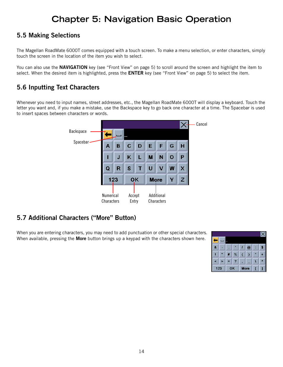 Chapter 5: navigation basic operation, 5 making selections, 6 inputting text characters | 7 additional characters (“more” button) | Magellan RoadMate 6000T User Manual | Page 24 / 121