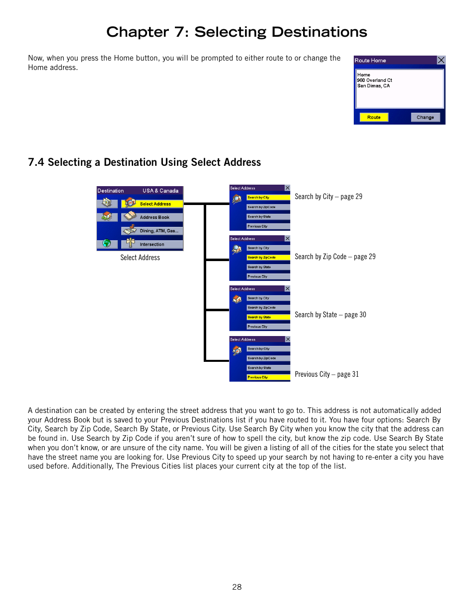 Chapter 7: selecting destinations, 4 selecting a destination using select address | Magellan RoadMate 6000T User Manual | Page 38 / 121