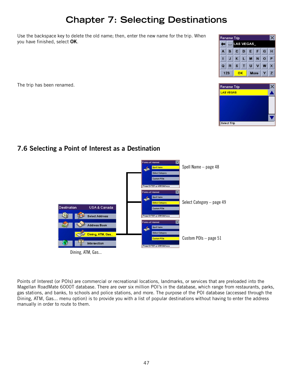 Chapter 7: selecting destinations, 6 selecting a point of interest as a destination | Magellan RoadMate 6000T User Manual | Page 57 / 121